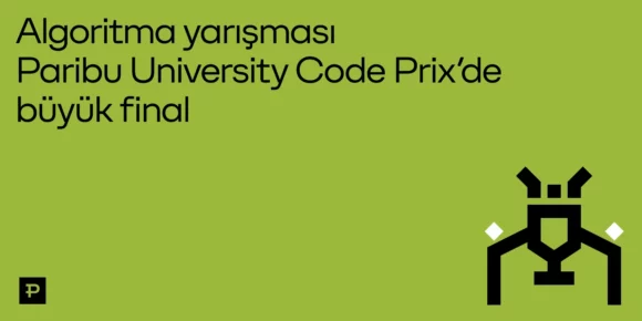 Paribu University Code Prix büyük finaline geri sayım - ParibuLog
