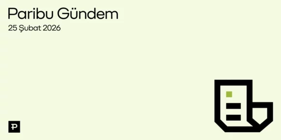 25 Şubat 2026 - Paribu Gündem