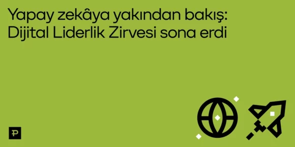 Dijital Liderlik Akademisi 2026, Dijital Liderlik Zirvesi ile sona erdi - ParibuLog