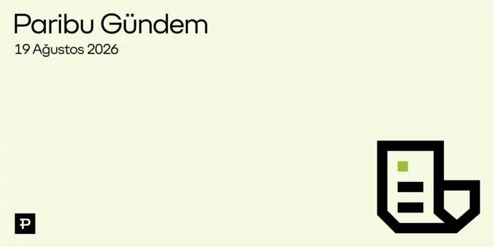 19 Ağustos 2026 Paribu Gündem