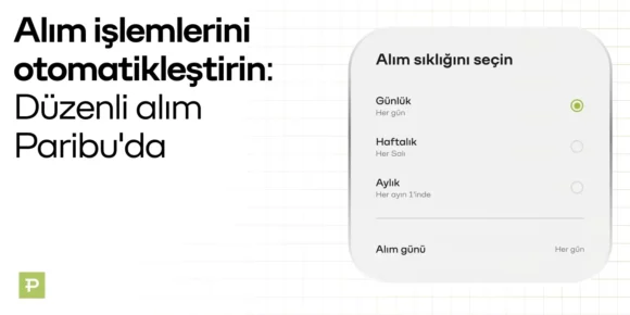 Düzenli Alım - DCA - Recurring Buy - Paribu - 2026