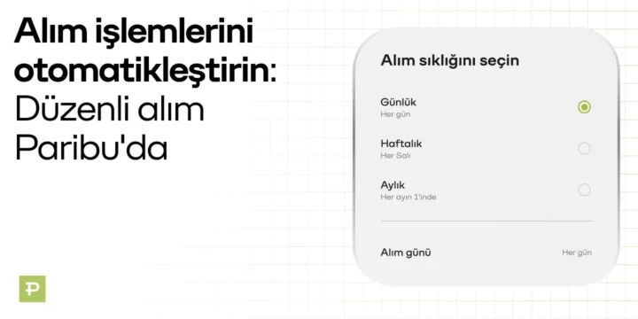 Düzenli Alım - DCA - Recurring Buy - Paribu - 2026