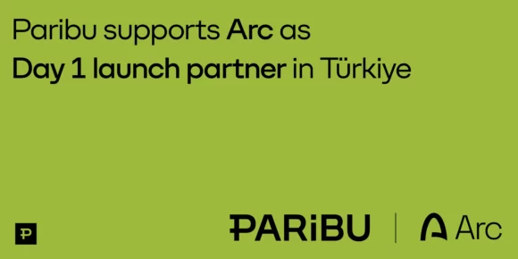 Paribu supports Arc as Day 1 launch partner in Türkiye
