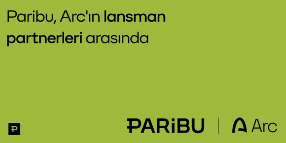 Paribu, Arc'ın lansman partnerleri arasında