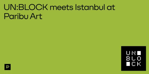 UN:BLOCK in Istanbul