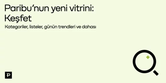 Paribu'nun yeni vitrini: Keşfet